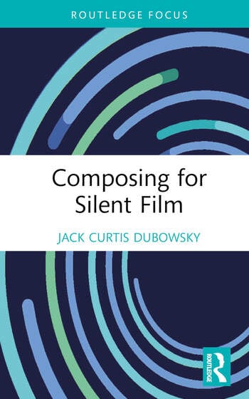 Composeing for Silent Film Book Cover